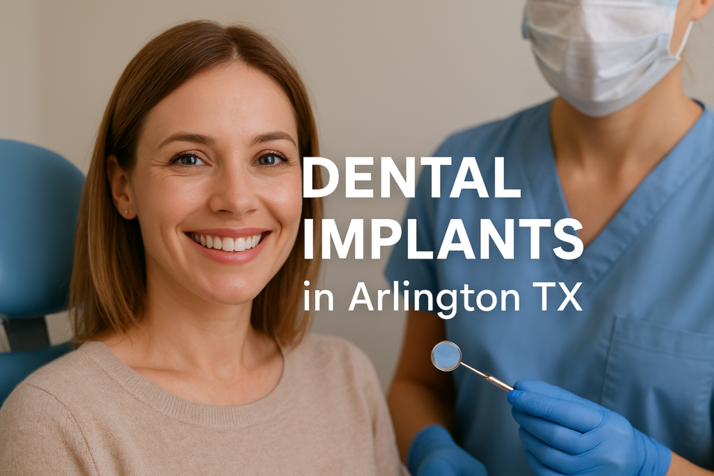 Dental Implants in Arlington TX